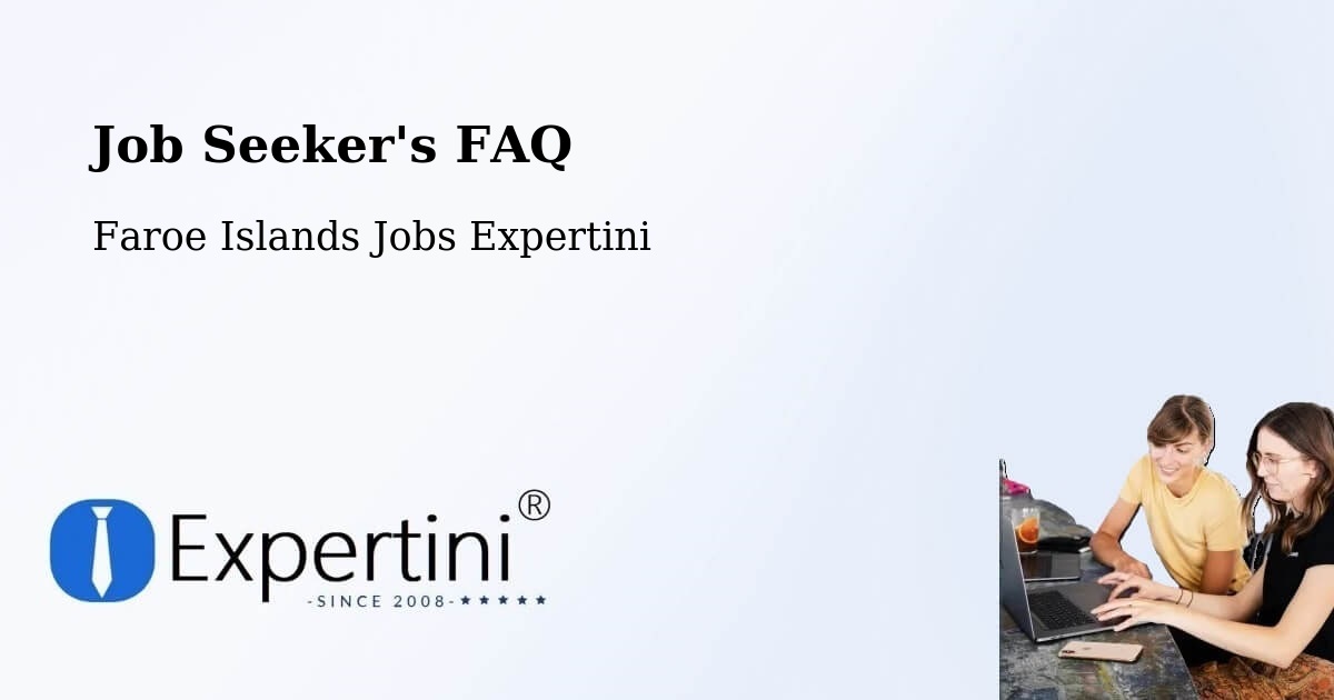 Job Seeker FAQ – Hvalba - Faroe Islands Jobs Expertini