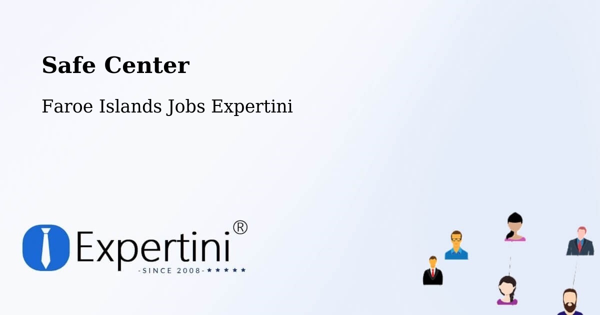 Safety Center – Hvalba - Faroe Islands Jobs Expertini
